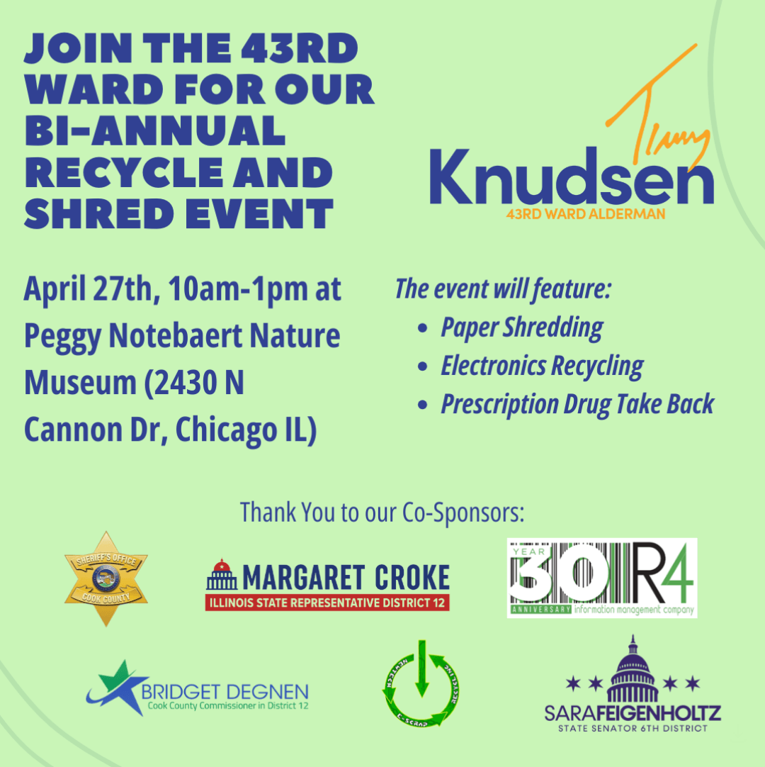 graphic of our Shred Event, which will take place on April 27th, 2025 from 10am - 1pm at the Peggy Notebaert Nature Museum. The event will feature Paper shredding, electronics recycling, and prescription drug take back. 
